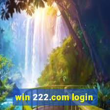 win 222.com login